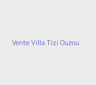 Vente Villa  Tizi-ouzou